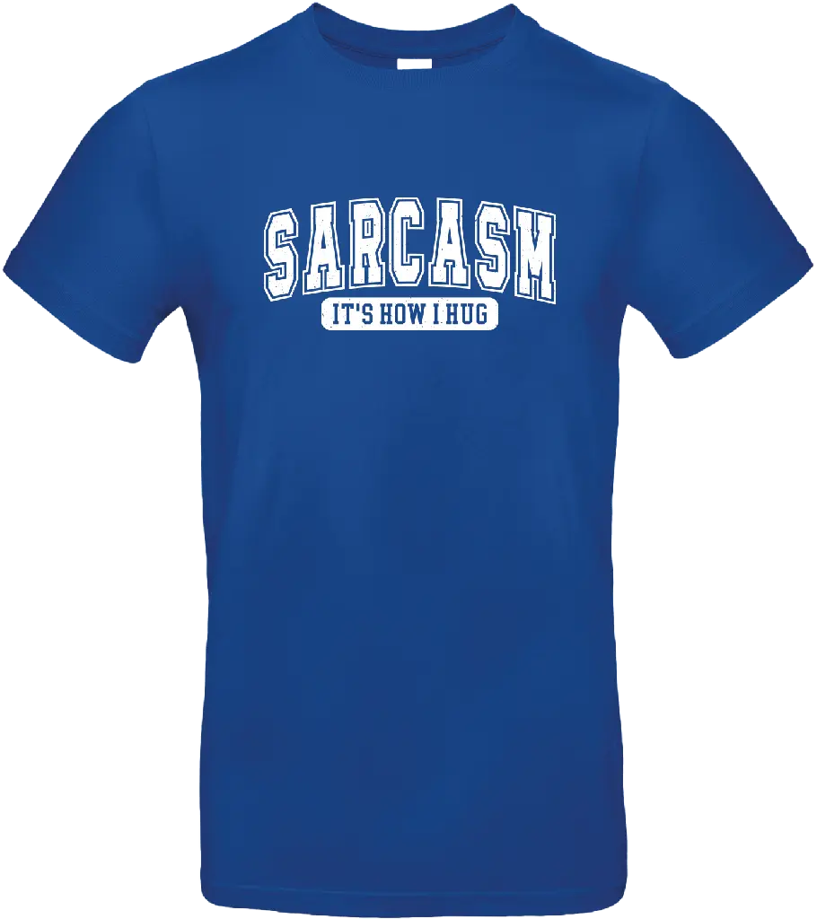 SarcasmIsHowIHug_royalBlue.webp